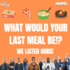 We List Our Last Meals